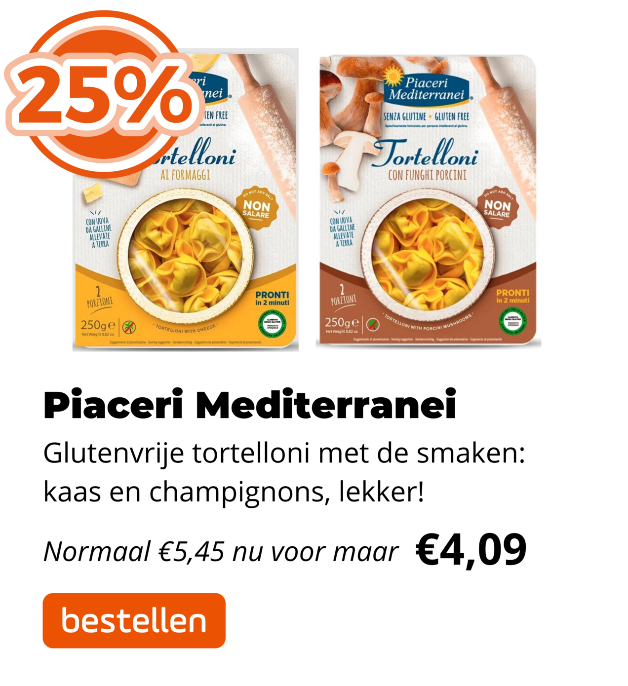 Piaceri 25% korting