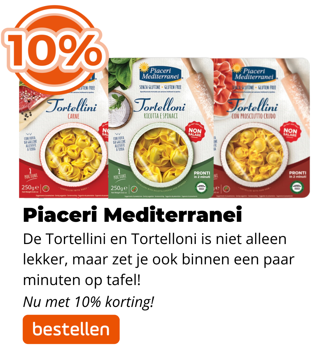 Piaceri Mediterranei Tortellini & Tortelloni 10% korting
