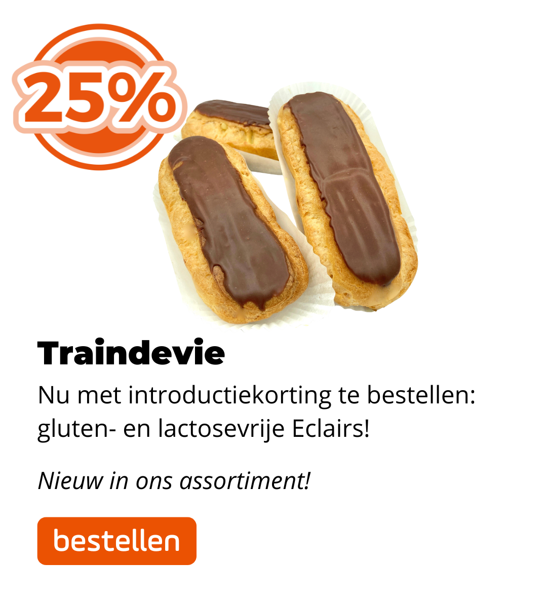 Traindevie Eclairs 25%