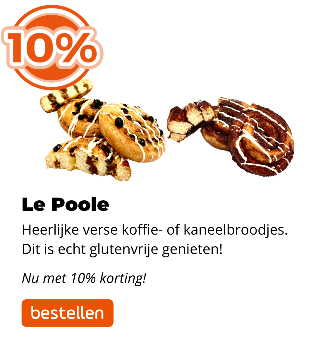 Le Poole Koffie- en Kaneelbroodjes 10% korting