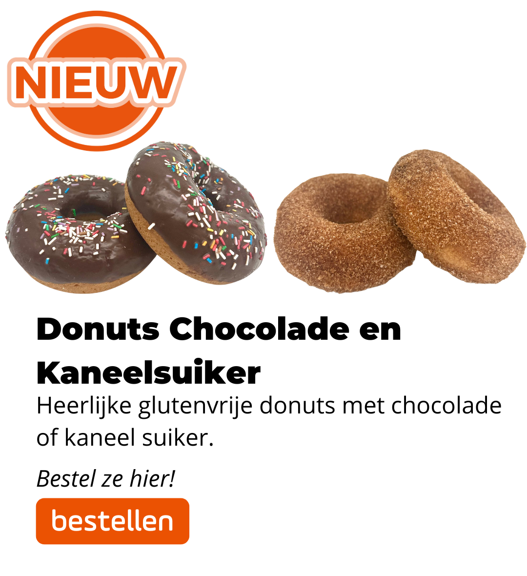 Nieuw: Donuts Chocolade en Kaneelsuiker