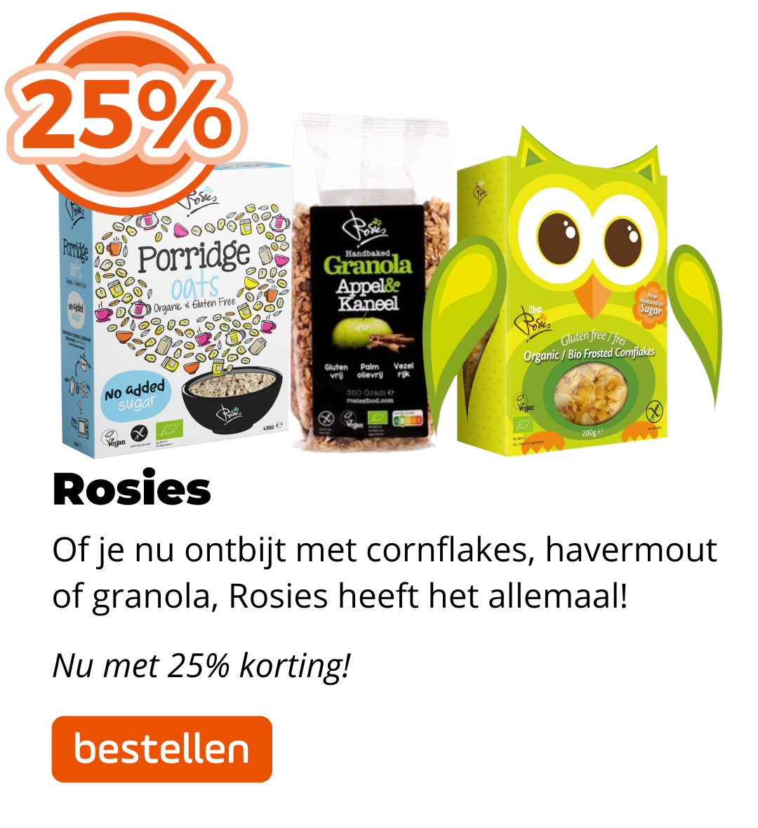 Rosies 25% korting