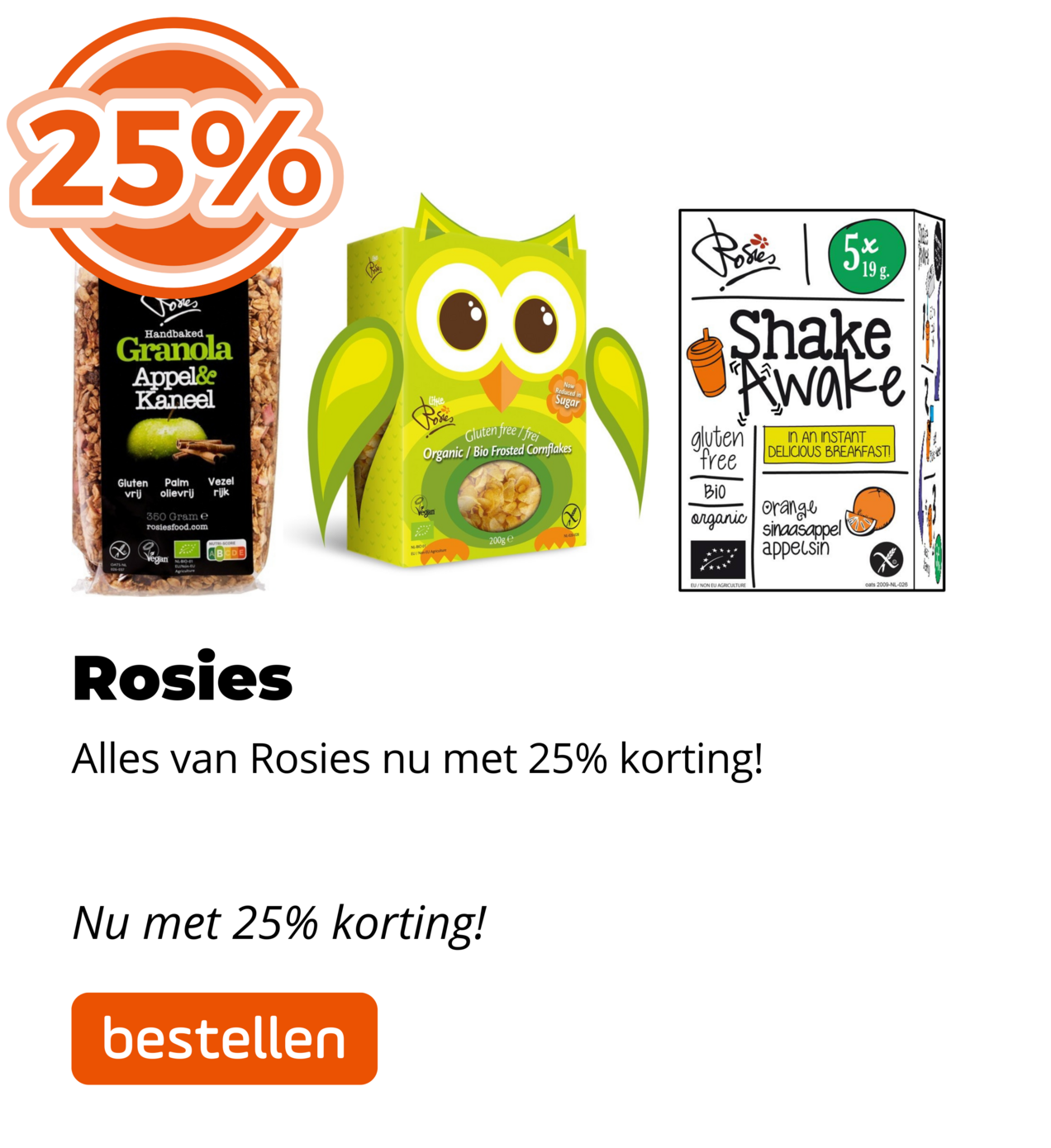 Rosies 25%