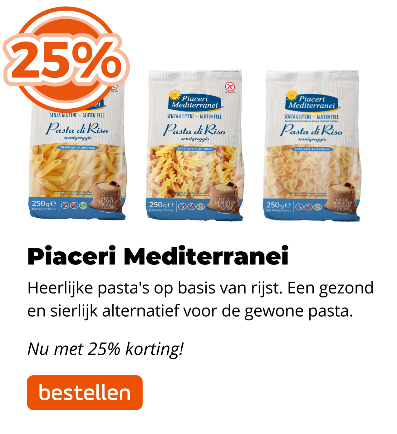 Piaceri 25%