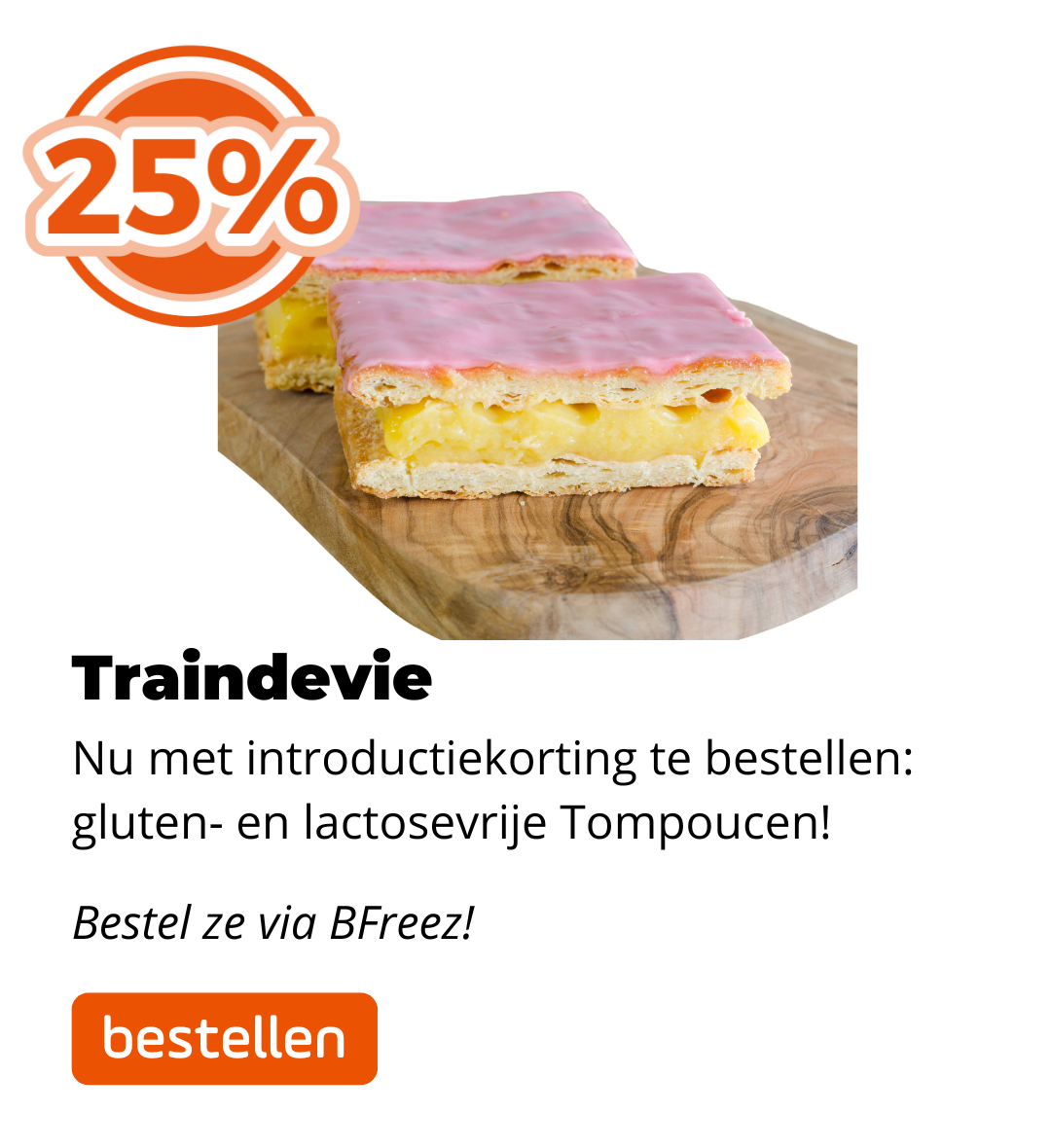 Traindevie Tompoucen 25%