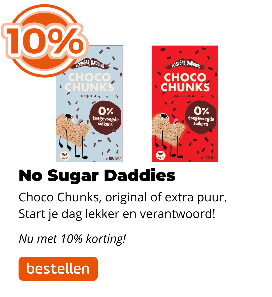 No Sugar Daddies Choco Chunks 10% korting