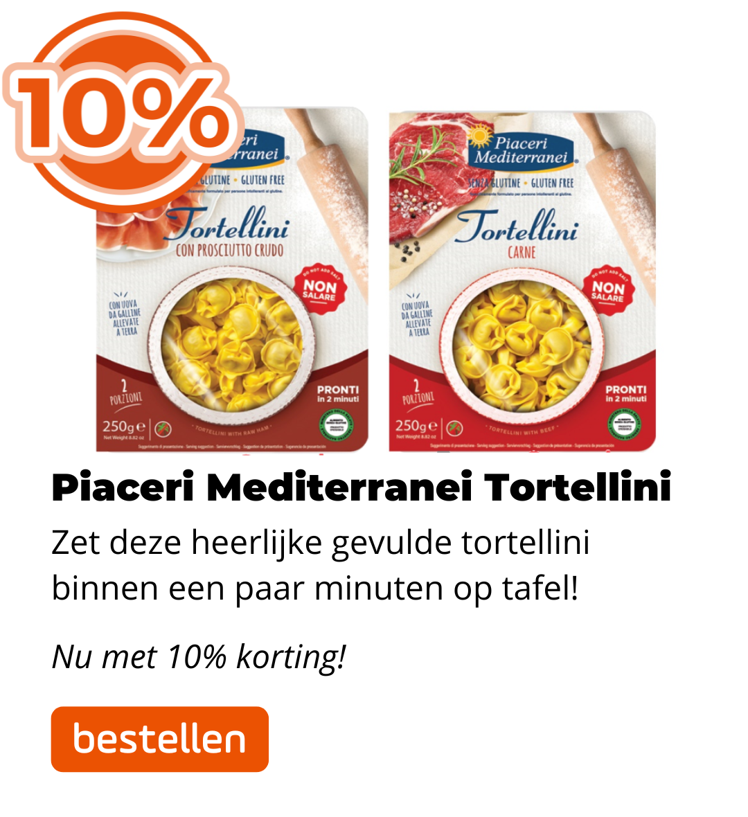 Piaceri Mediterranei Tortellini 10% korting